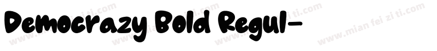 Democrazy Bold Regul字体转换